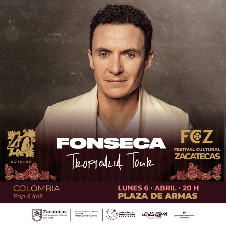 Fonseca formará parte del elenco artístico del 40 Festival Cultural de Zacatecas 2026